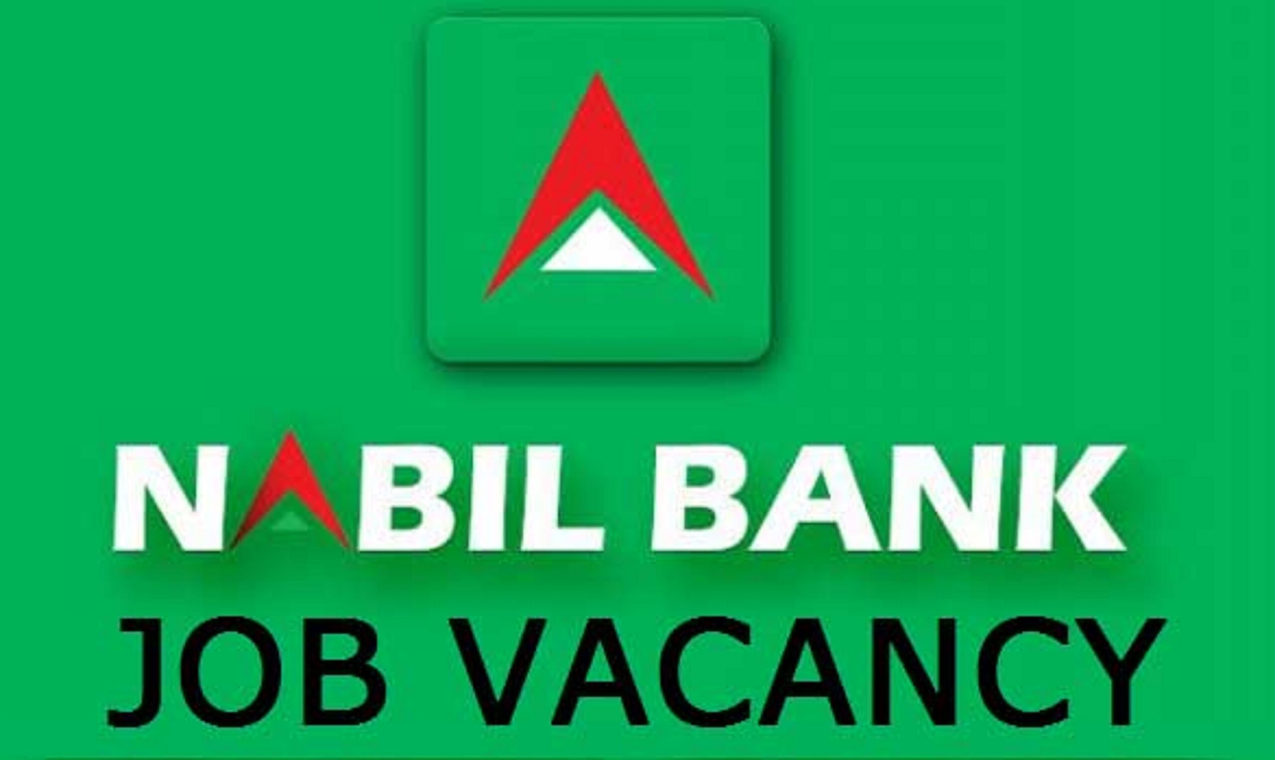 Job Vacancy Notice from Nabil Bank Limited