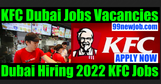 KFC Dubai Jobs Vacancies